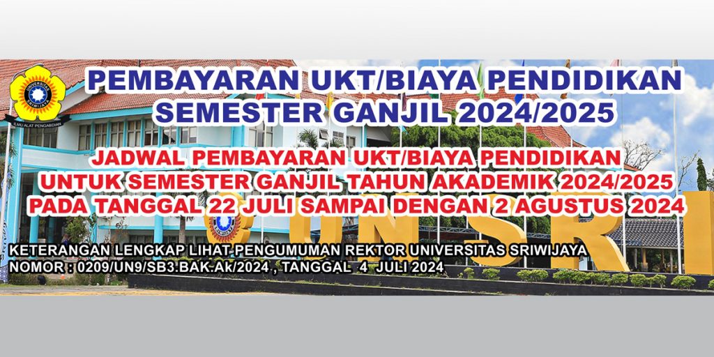 Jadwal Pembayaran UKT / Biaya Pendidikan Semester Ganjil TA. 2024/2025