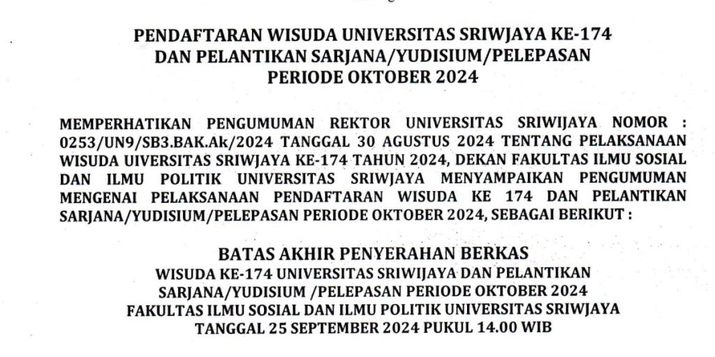 Pendaftaraan Wisuda Unsri ke 174 & Pelantikan Sarjana FISIP Unsri Periode Oktober 2024